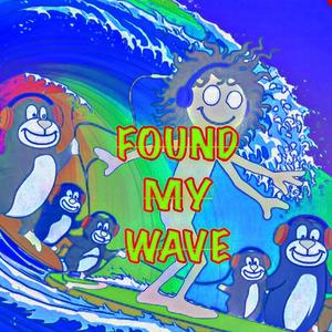 Found My Wave