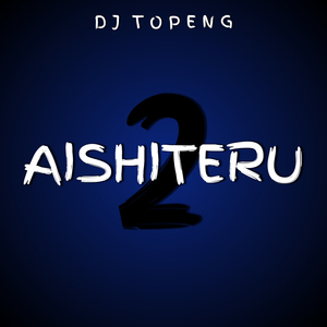 Aishiteru 2 Remix V2