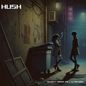 Hush