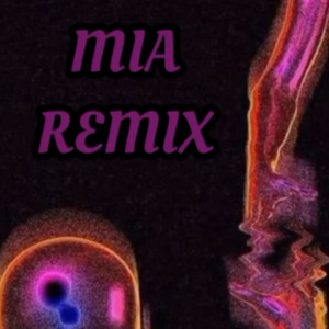 Mia (Remix)