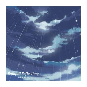 Rainfall Reflections