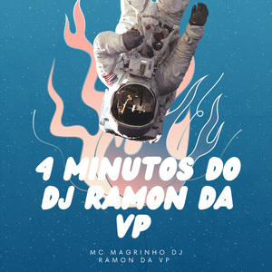 4 MINUTOS DO DJ RAMON DA VP