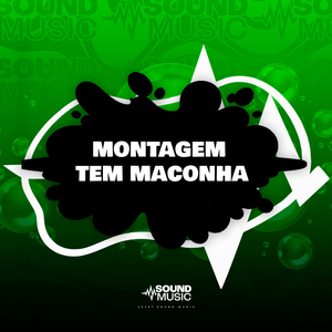 Montagem Tem Maconha (SUPER SLOWED)
