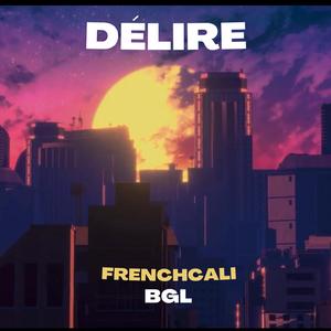Délire (feat. B.G.L.13)