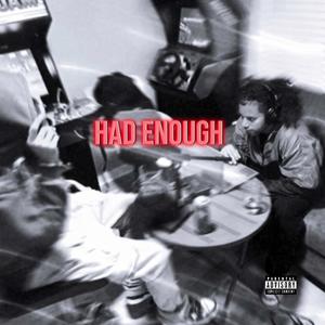 Had Enough (feat. Katuu & Olo)