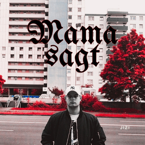 Mama Sagt