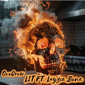 Lit (feat. Layzie Bone)