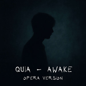 Awake opera version