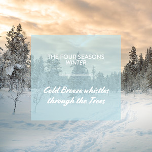 A Cold Breeze Whistles Through the Trees, Pt. 2