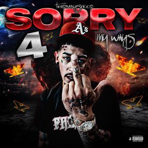 Sorry 4 My Ways