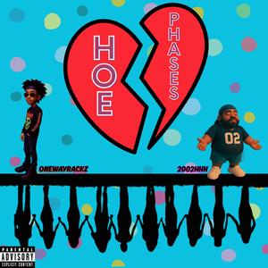 Hoe Phases (feat. Onewayrackz)
