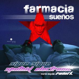 Sueños (Sigue Sigue Sputink Electronic & Martin Degville Remix)