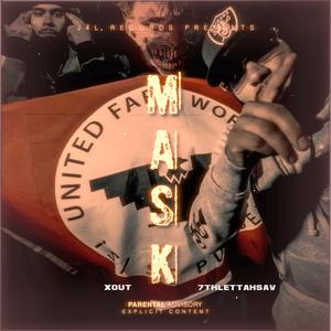 Mask (feat. 7thLettahSav)