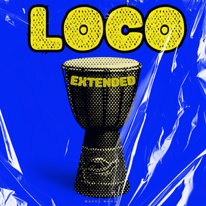 LOCO (Extended Mix)