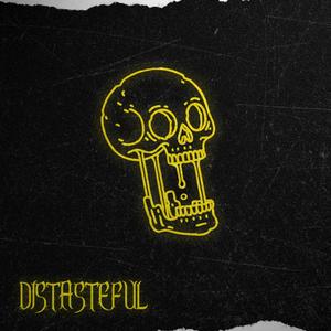 DISTASTEFUL