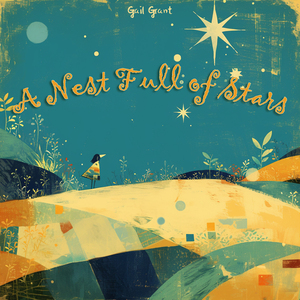 A Nest Full of Stars (Meditation Version)