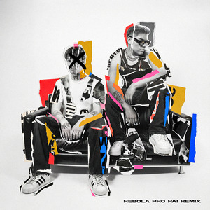REBOLA PRO PAI (Remix)