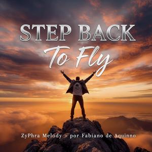 Step Back to Fly