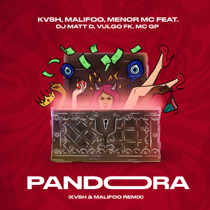 Pandora (KVSH, Malifoo Remix)