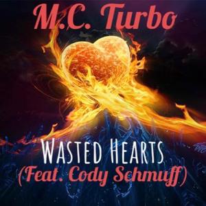 Wasted Hearts (feat. Cody Schmuff)
