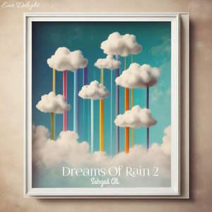 Dreams Of Rain 2