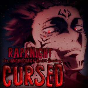 CURSED (feat. Rockit Gaming & IAMCHRISCRAIG)