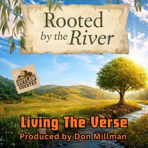 Rooted By The River