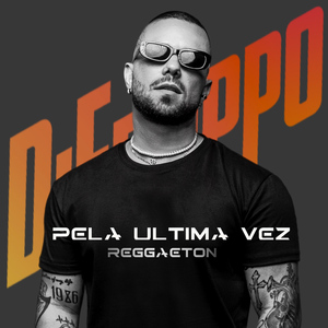 Pela Última Vez (Reggaeton)