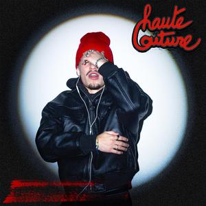 HAUTE COUTURE (feat. diegolafeinte)