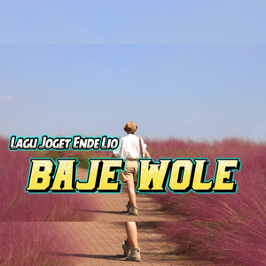 Lagu Joget Ende Lio Baje Wole