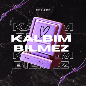 Kalbim Bilmez