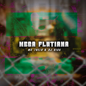 MEGA FLUTIANA