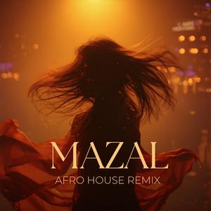 MAZAL (AFRO HOUSE REMIX)