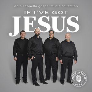 If I Got Jesus