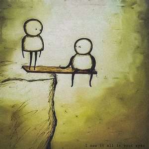 I saw it all in your eyes