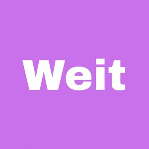 Weit