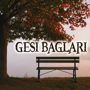 Gesi Bağları (Ney & Kanun)