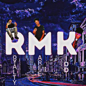 RMK (feat. Royalty Nate & Ybcmaree)