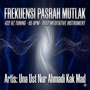 UNA (Frekuensi Pasrah Mutlak 432 Hz (Official Deep Meditative Instrument)
