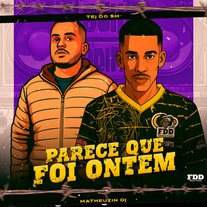 Parece Que Foi Ontem