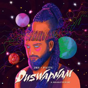 Duswapnam (feat. Bharatth Hari & JRY)