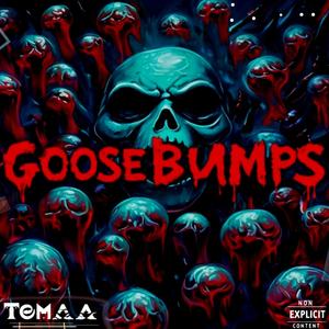Goosebumps (inv)