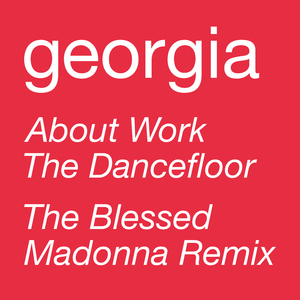 About Work The Dancefloor (The Black Madonna Remix)