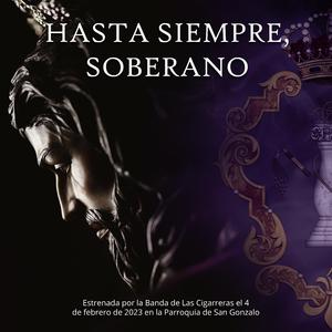 Hasta siempre, Soberano (Estreno 2023)