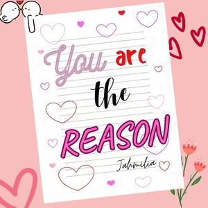 You Are the Reason