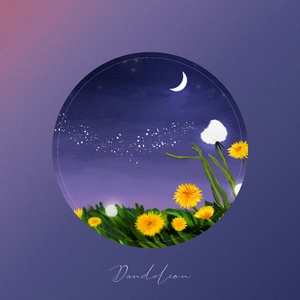 Dandelion (With. Moon)