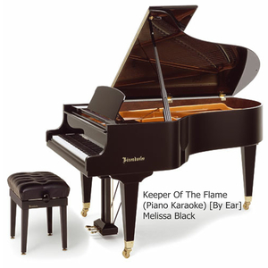 Keeper of the Flame (Piano Karaoke) [By Ear]