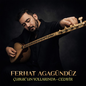 Çubuk' un Yollarında / Cezayir