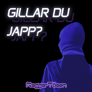 GILLAR DU JAPP?
