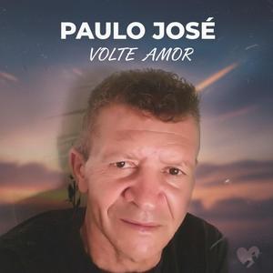 Volte Amor (feat. Paulo José)